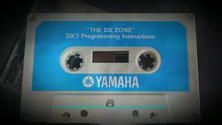 Yamaha DX7 Programming Instructions quotThe DX Zonequot  Audio Cassette 1985 [upl. by Allemap]