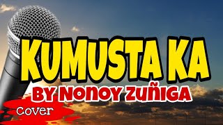 KUMUSTA KA by Nonoy Zuñiga  cover Jun Dagangon [upl. by Lorne54]