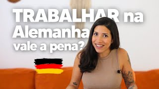 Como eÌ TRABALHAR na ALEMANHA ðŸ‡©ðŸ‡ª  curiosidades direitos feÌrias 13Âº licencÌ§a parental etc [upl. by Brod]