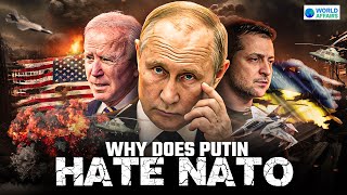 Why PUTIN hates NATO  History of NATO  World Affairs [upl. by Ydurt]