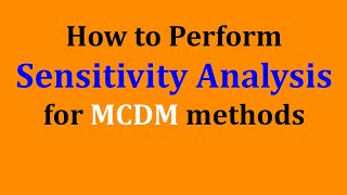 How to perform Sensitivity Analysis for MCDM methods ARAS MaterialSelection [upl. by Jeb]