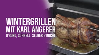 Wintergrillen mit Karl Angerer  Gsund schnell selber gkocht [upl. by Edmondo]