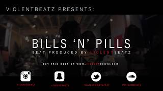 SOLDFREEBEAT  BILLS N PILLS  Hard Swag Trap Beat prod by ViolentBEATz [upl. by Hadihsar]