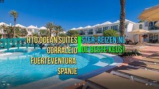 H10 Ocean Suites Corralejo Fuerteventura Spanje  Ster Reizen [upl. by Cardwell]