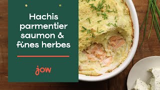 Recette du Hachis parmentier saumon amp fines herbes [upl. by Chloras]