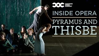 Inside Opera Pyramus and Thisbe [upl. by Lyckman]