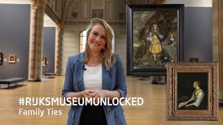 RijksmuseumUnlocked Family Ties [upl. by Con]