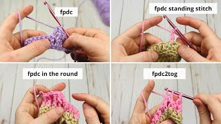 ULTIMATE Front Post Double Crochet Tutorial Fpdc Fpdc2tog Standing Fpdc  More [upl. by Cr]