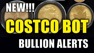 Costco Bullion Bot Notifications are Live [upl. by Gosselin]