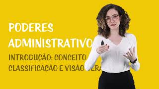 Poderes Administrativos  Classificação [upl. by Esinad]