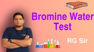 Bromine Water Test  Test for Unsaturation  Practical Organic Chemistry  IITJEE  NEET  RG Sir [upl. by Ecnadnak799]