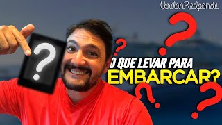 O QUE LEVAR NA MALA PARA EMBARCAR [upl. by Milman294]