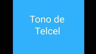 Tono de Telcel  La maravilla de esa boca [upl. by Aliuqat87]