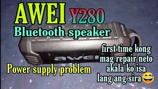 AWEI Y280 Bluetooth speaker power supply problemTagalog [upl. by Prady785]