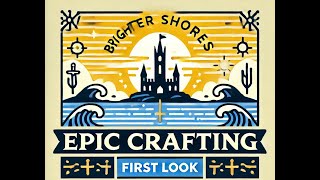 Brighter Shores Epic Crafting First Look Its OP [upl. by Aynotak284]