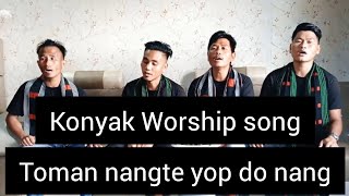 NOKPUPA KAHWANGKONYAK WORSHIP SONG [upl. by Esirec479]