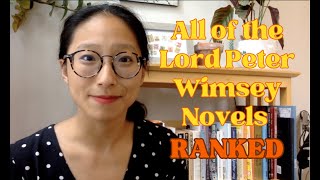 Ranking All of the Lord Peter Wimsey Novels by Dorothy L Sayers SpoilerFree [upl. by Temme710]