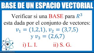 Base de un Espacio Vectorial para R3 [upl. by Nnylatsyrk]