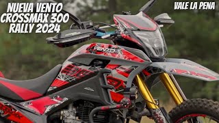 Nueva Vento Crossmax 300 2024😱  ¡Vale la Pena Comprarla💯  Nuevo Modelo🔥 [upl. by Uyerta]