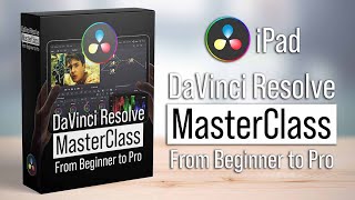 DaVinci Resolve iPad MasterClass Whats included [upl. by Oneg]