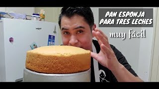 PAN ESPONJA PARA TRES LECHES súper fácil y rápido [upl. by Nirred]