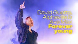 David Guetta Alphaville amp Ava Max  Forever Young Live Performance [upl. by Anim]