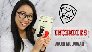 Incendies Wajdi Mouawad  Classic Nerd [upl. by Roxie101]