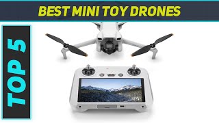 Top 5 Best Mini Toy Drones in 2024 [upl. by Lars]