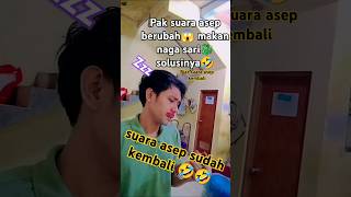 SUARA ASEP BERUBAH😱⁉️MAKAN NAGASARI bikin suara Asep kembali🤣🤣comedy lucu ngakak [upl. by Wagstaff241]