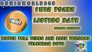 1WIN TOKEN EXPLANATION LISTING DATE ETC comicworld365 blockchain bitcoin cryptocurrency [upl. by Ocer]