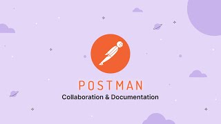 Collaboration amp Documentation  Postman Enterprise [upl. by Nilved]