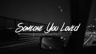 Lewis Capaldi  Someone You Loved Lyrics [upl. by Jean-Claude37]