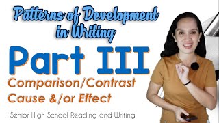 ComparisonContrast amp CauseEffect  Patterns of Development in Writing  SHS Reading amp Writing [upl. by Atinas]