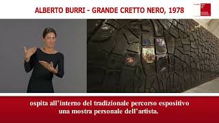 ALBERTO BURRI IL GRANDE CRETTO NERO DEL MUSEO DI CAPODIMONTE [upl. by Drannek]