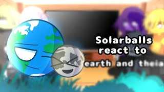 💐Solarballs moon react toEarth and Theia NO PART💐 🇮🇩🇺🇸 [upl. by Terrab135]