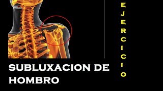 Ejercicio subluxacion de hombro [upl. by Gipps]