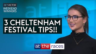 WEEKEND BEST BETS amp CHELTENHAM ANTEPOST TIPS  WEEKEND WINNERS [upl. by Frisse841]