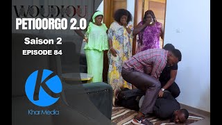 Série  Woudiou Peetiorgo 20 saison 2 Episode 84 [upl. by Eiuol]