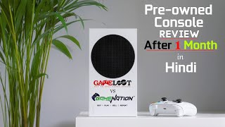 Pre Owned Consoles Review After One Month  Xbox Series S From Gameloot  Hindi Review [upl. by Flore]