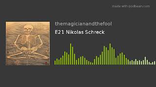 Nikolas Schreck The Magician and the Fool Podcast E21 [upl. by Ilise940]