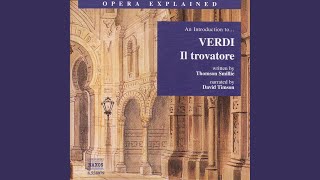 Opera Explained Il trovatore Principal characters and the story so far [upl. by Madlen]