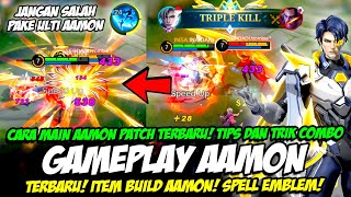 GAMEPLAY AAMON PATCH BARU❗ ITEM amp BUILD AAMON TERSAKIT 2023❗COMBO ULTI AAMON TERSAKIT❗TUTORIAL AAMON [upl. by Adila131]