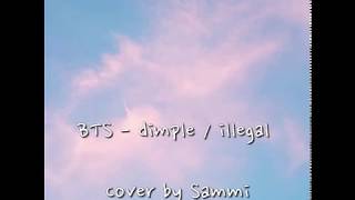 BTS 방탄소년단  dimple  illegal 보조개 Acoustic Cover [upl. by Bearnard]