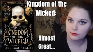 Kingdom of the Wicked Almost Great [upl. by Phi]