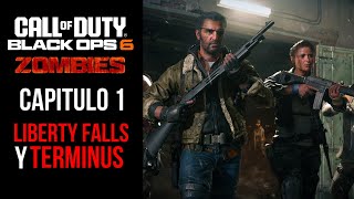 La Historia de Black Ops 6 Zombies  Capítulo 1 Terminus amp Liberty Falls  Call of Duty Zombies [upl. by Xuerd828]