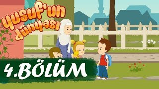 Yusufun Dünyası 4Bölüm  Özür Dilerim [upl. by Uokes]