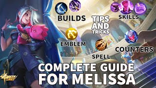 How to Play Melissa in Mobile Legends Complete Guide For Melissa Mlbb [upl. by Osmond]