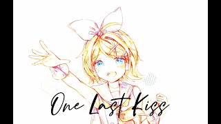 【Kagamine Rin】【EVA】One Last Kiss【VOCALOID COVER】 [upl. by Iramat]