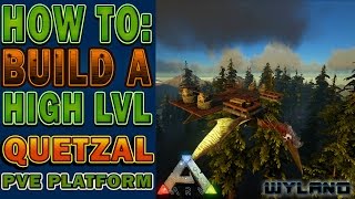 Ark Survival Evolved  Quetzal Platform  How to Build for Resource Gather HIGH LVL BUILD [upl. by Botti868]