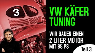 VW Käfer Motor Tuning  Teil 3  Motorbau Die Aufbauten wir bauen einen 20 Liter Motor mit 85PS [upl. by Aninay170]